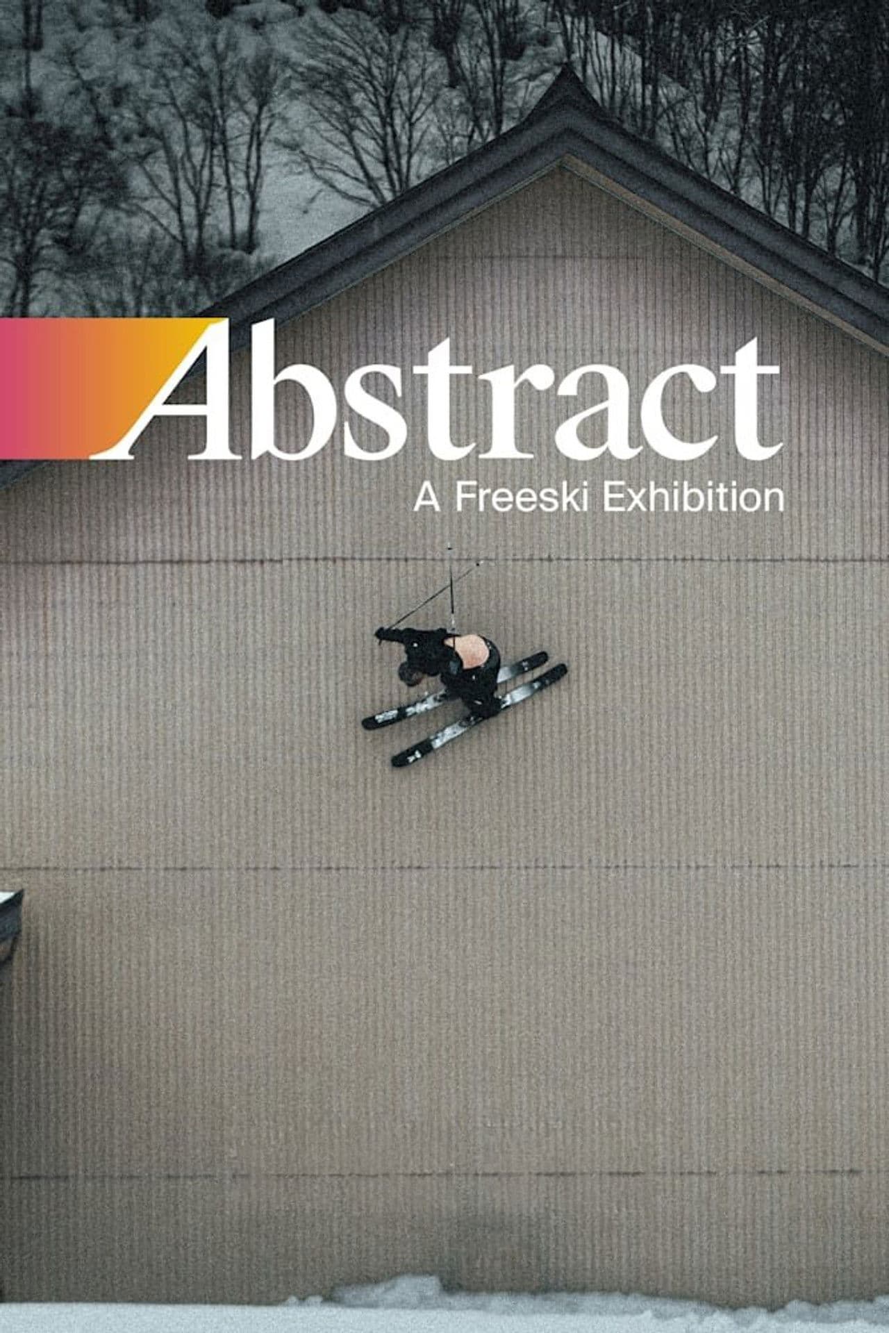 Abstract: A Freeski Exhibition