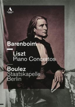 Liszt Piano Concertos  - Daniel Barenboim / Pierre Boulez - Staatskapelle Berlin