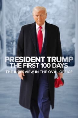 President Trump the First 100 Days: The Interview in the Oval Office