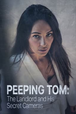 Peeping Tom: The Landlord & His Secret Cameras