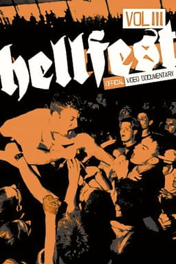 Hellfest, Vol. 3: Official Video Documentary - Filmed Live at Hellfest 2003 in Syracuse, NY