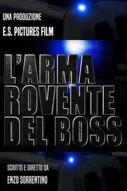 L'arma rovente del boss