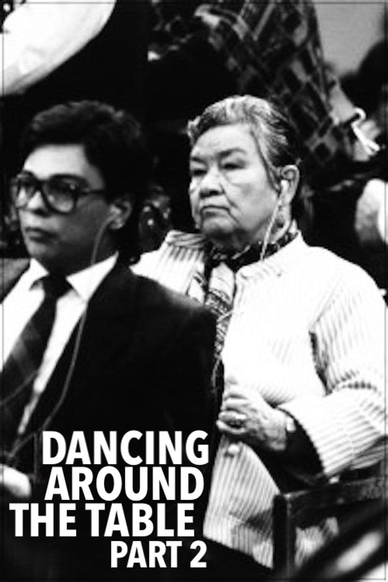 Dancing Around the Table, Part Two