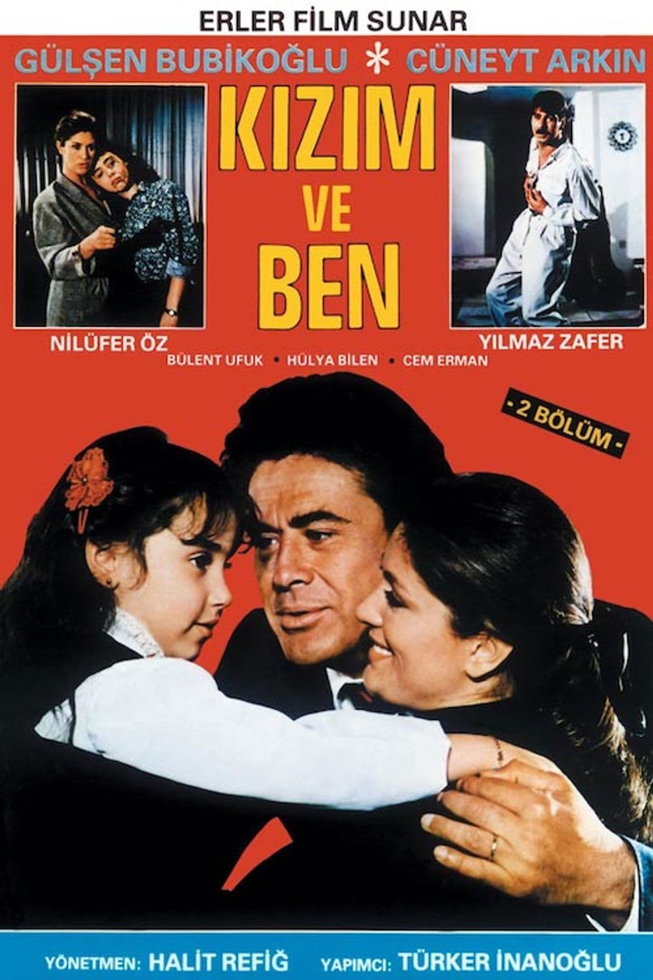 Kızım ve Ben