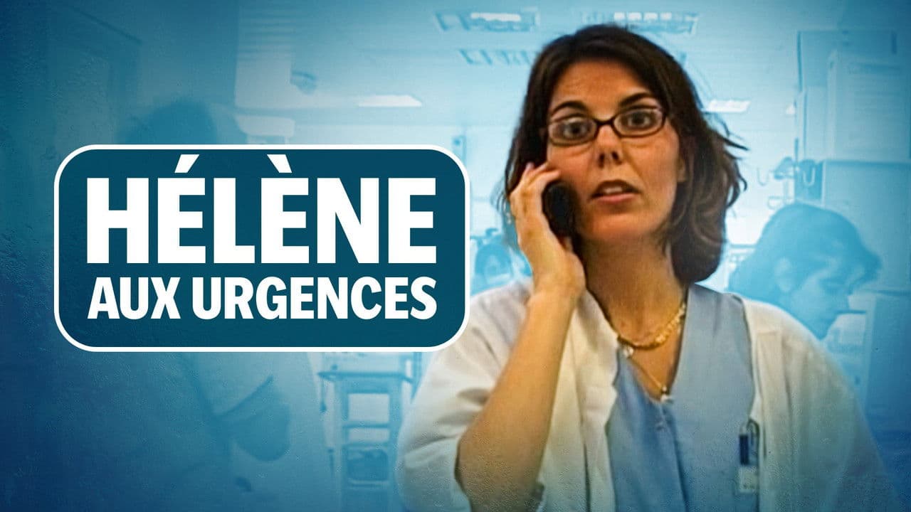 Hélène aux urgences