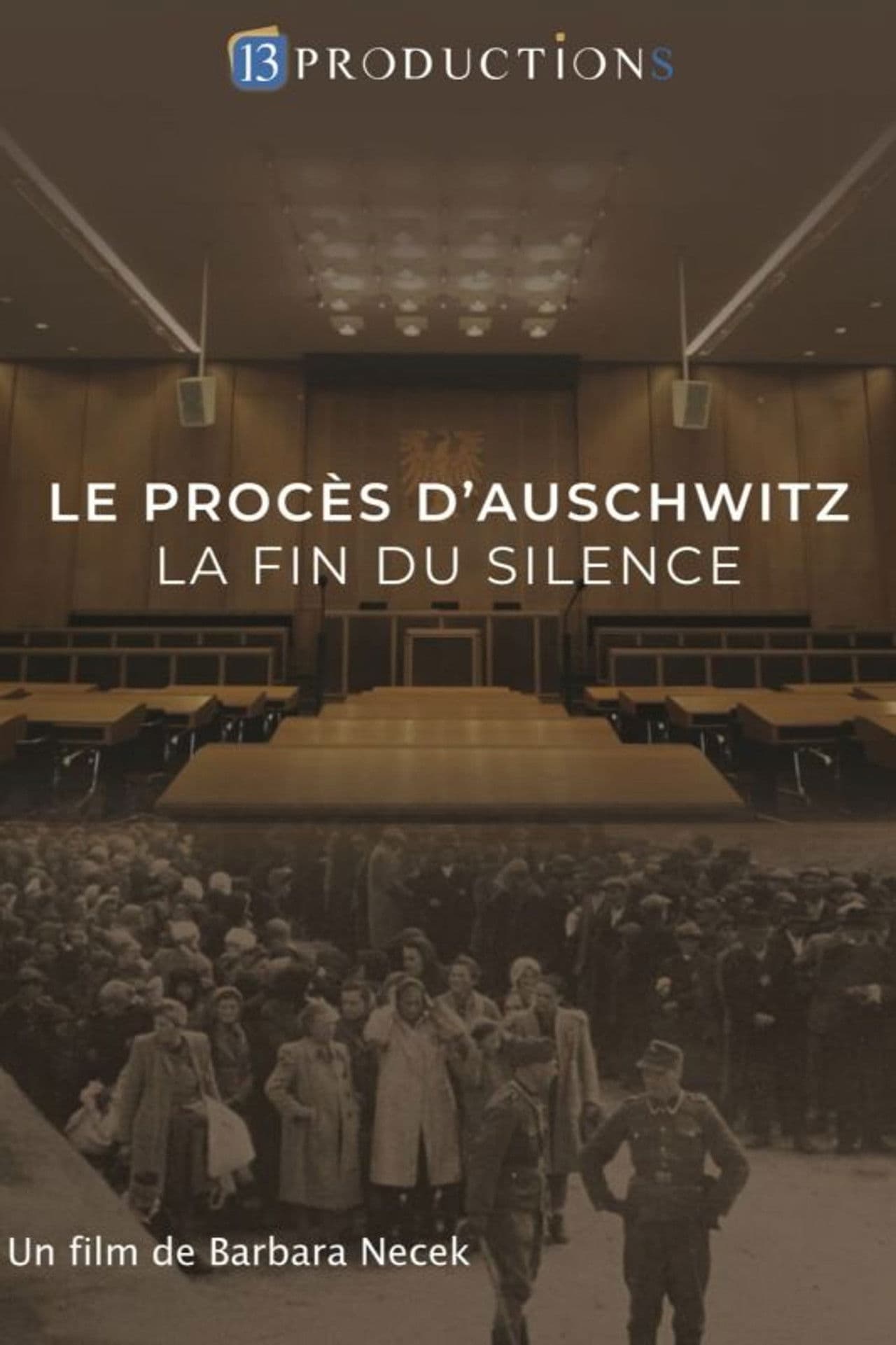 Le procès d'Auschwitz, la fin du silence