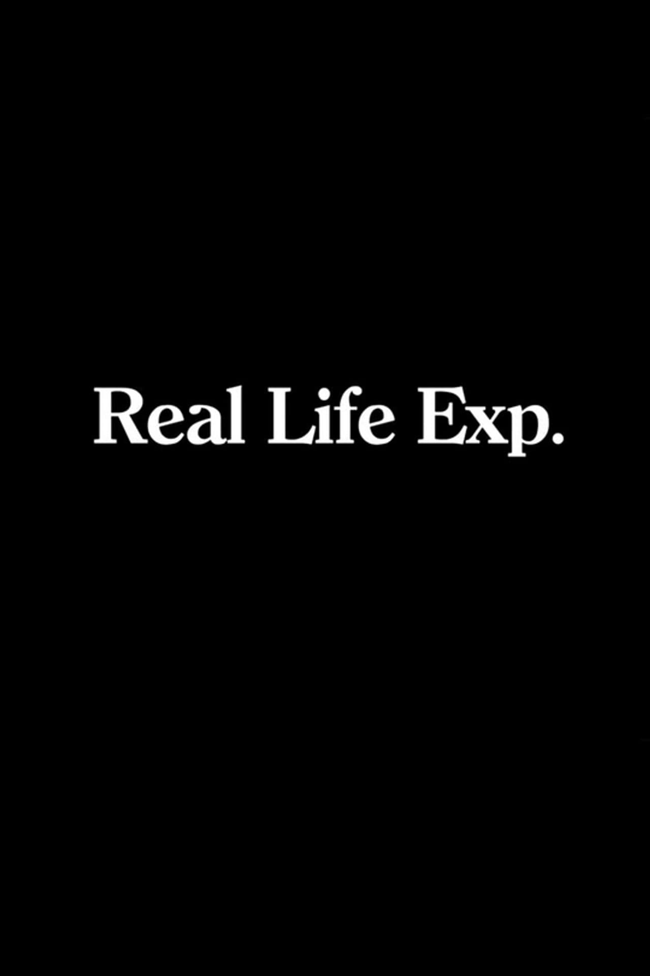 Real Life Exp.