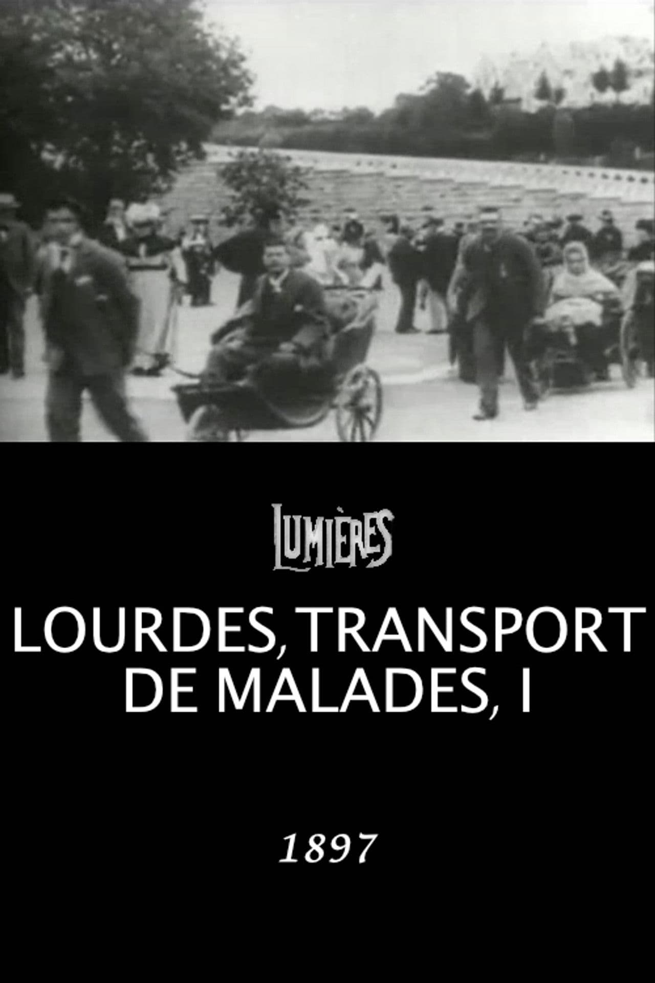 Lourdes, Transporting the Sick, I