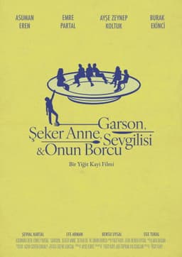 Garson, Şeker Anne, Sevgilisi & Onun Borcu