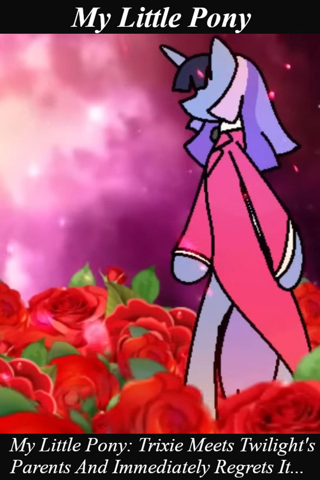 My Little Pony: Trixie Meets Twilight's Parents And Immediately Regrets It...