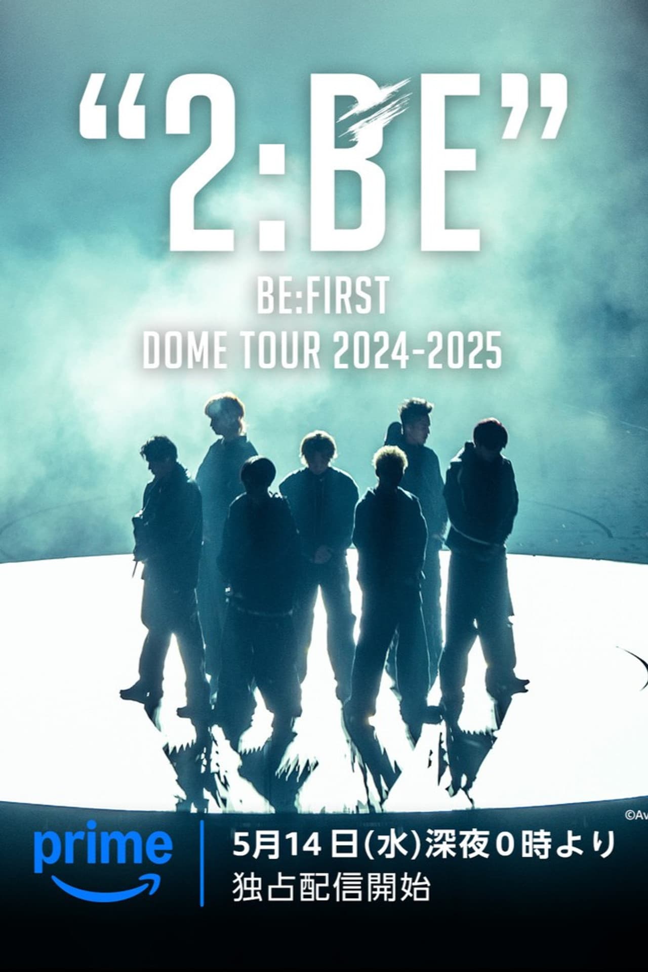 BE:FIRST DOME TOUR 2024-2025 "2:BE"