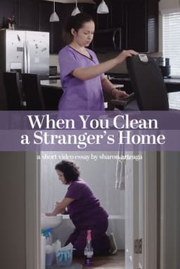 When You Clean a Stranger's Home