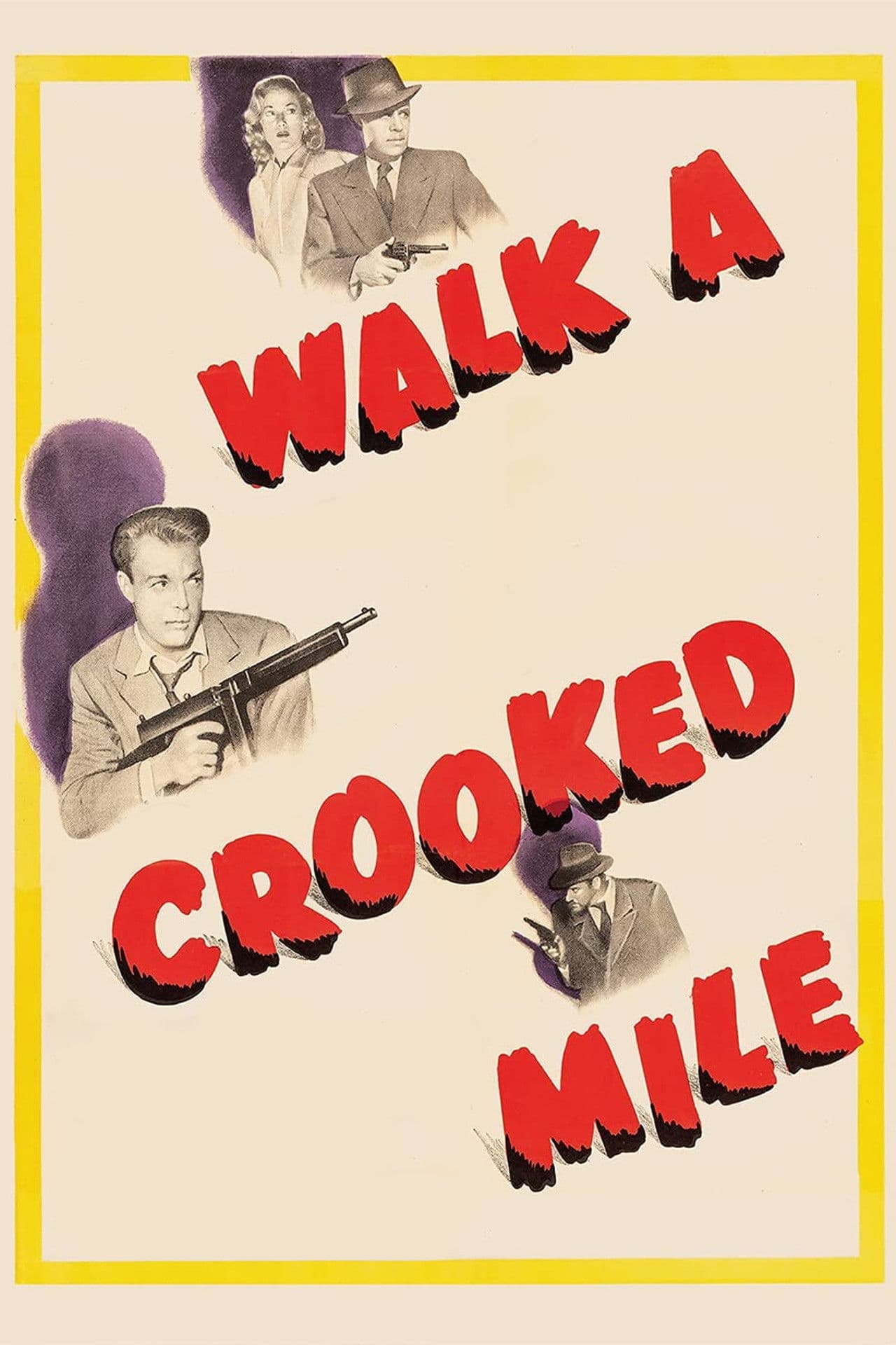 Walk a Crooked Mile