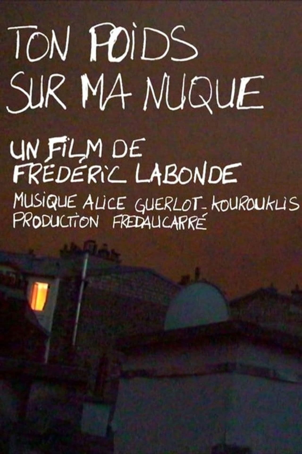 Your Weight on the Nape of My Neck