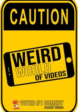 Weird World of Videos