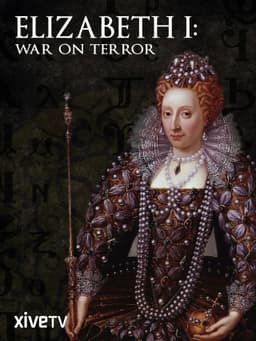 Elizabeth I: War on Terror