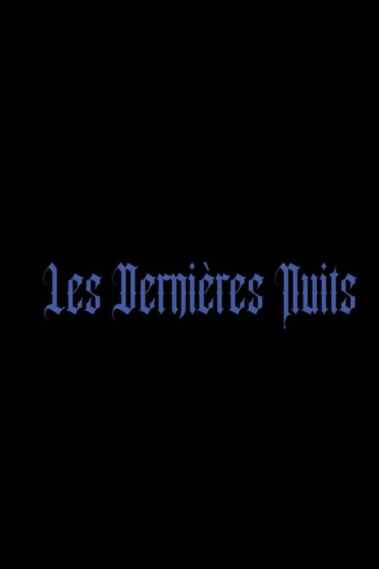 Les Dernières Nuits