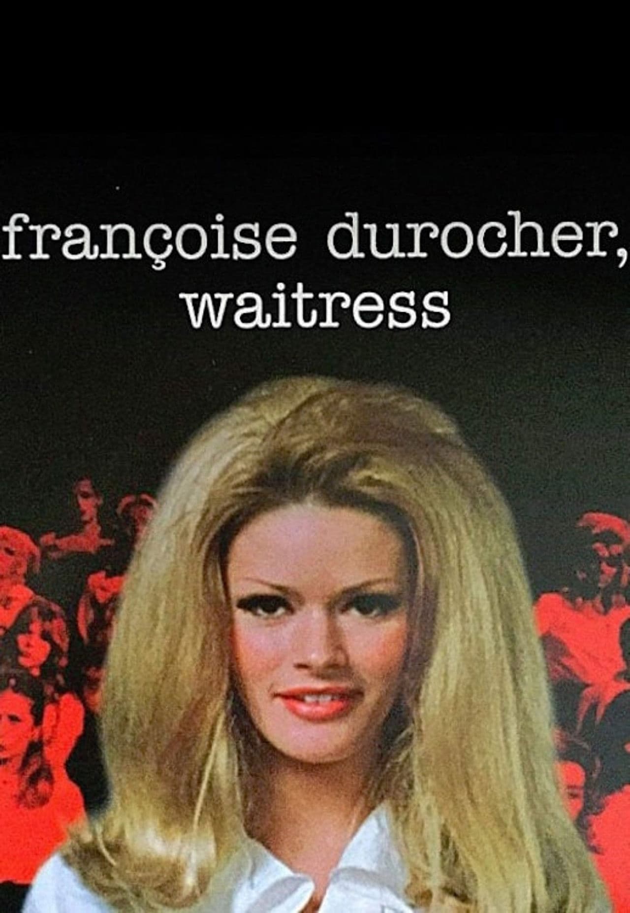Françoise Durocher, waitress