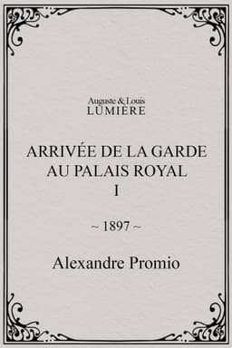 Arrivée de la garde au palais royal, I