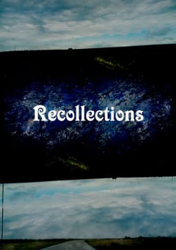Recollections