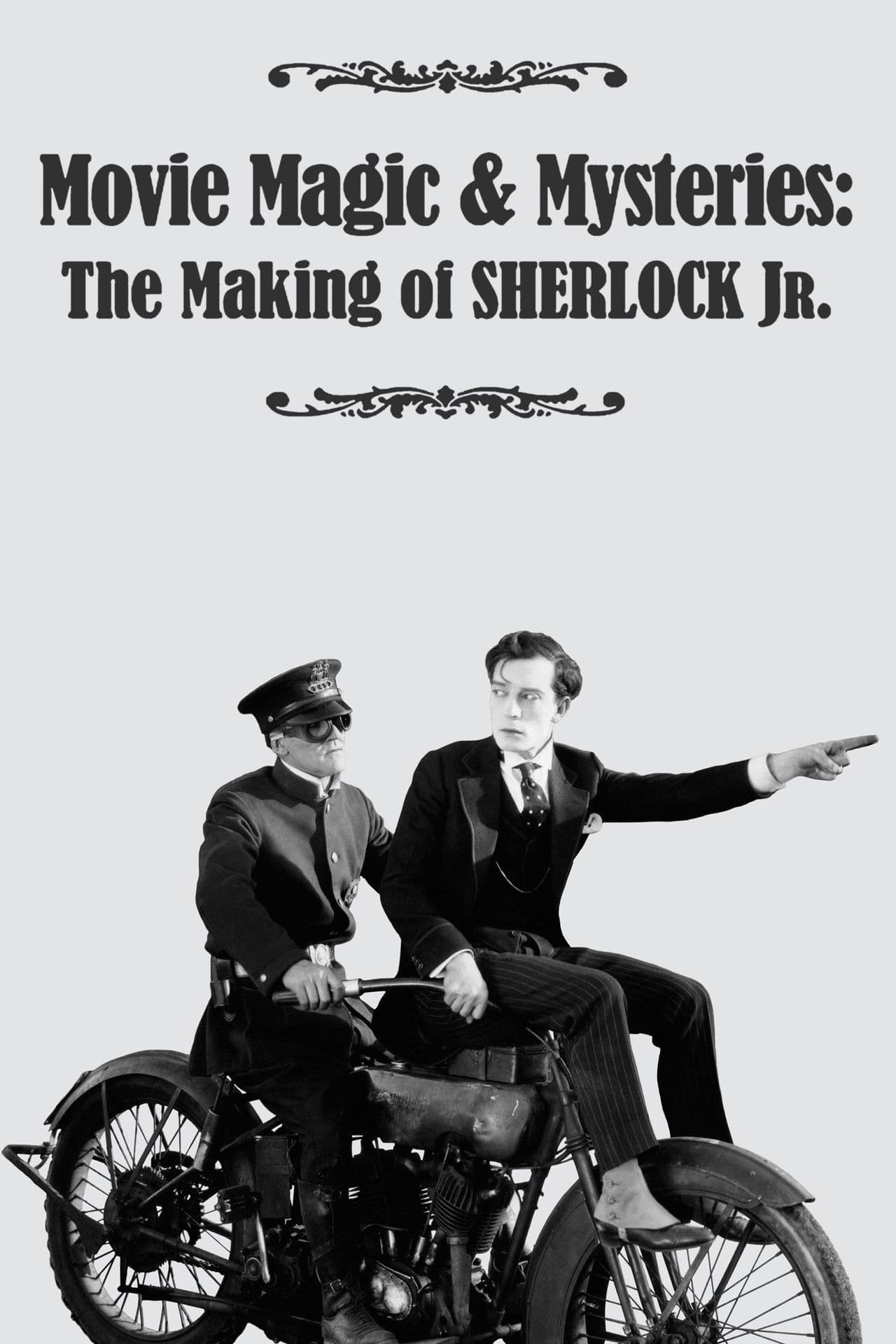 Movie Magic & Mysteries: The Making of Sherlock Jr.