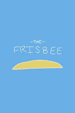 The Frisbee