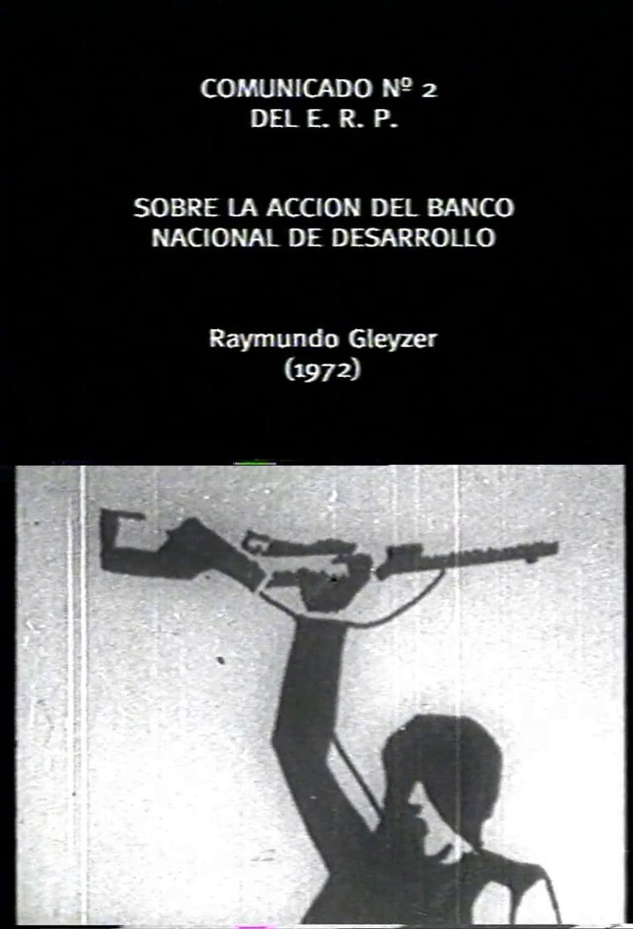 Comunicado Cinematografico del ERP Nº2: Banco Nacional de Desarrollo