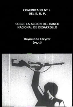 Comunicado Cinematografico del ERP Nº2: Banco Nacional de Desarrollo