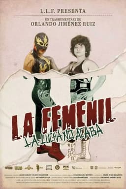 La Femenil: La Lucha No Acaba
