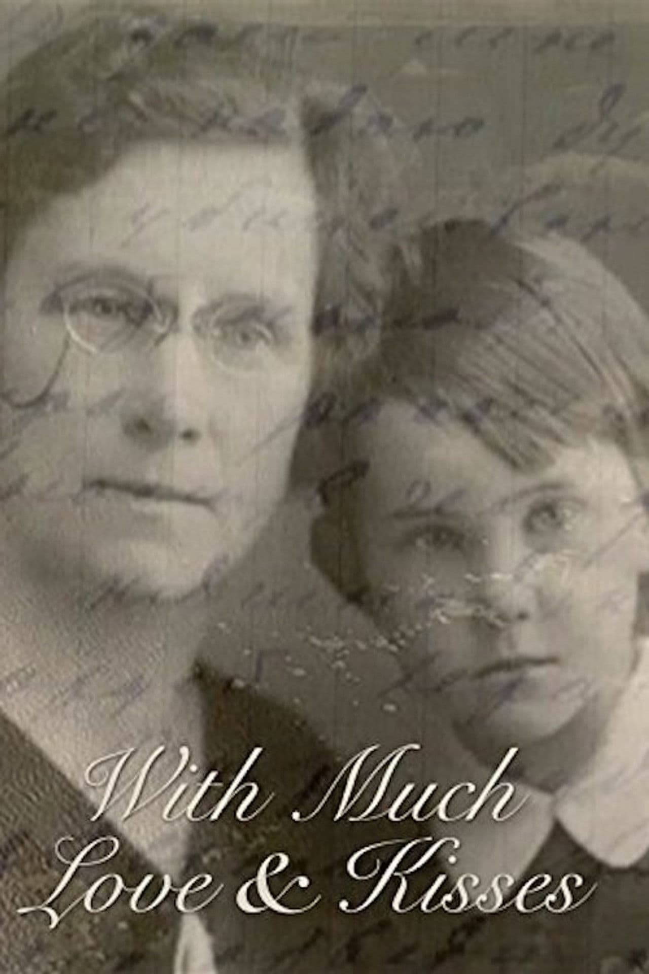 With much love and kisses