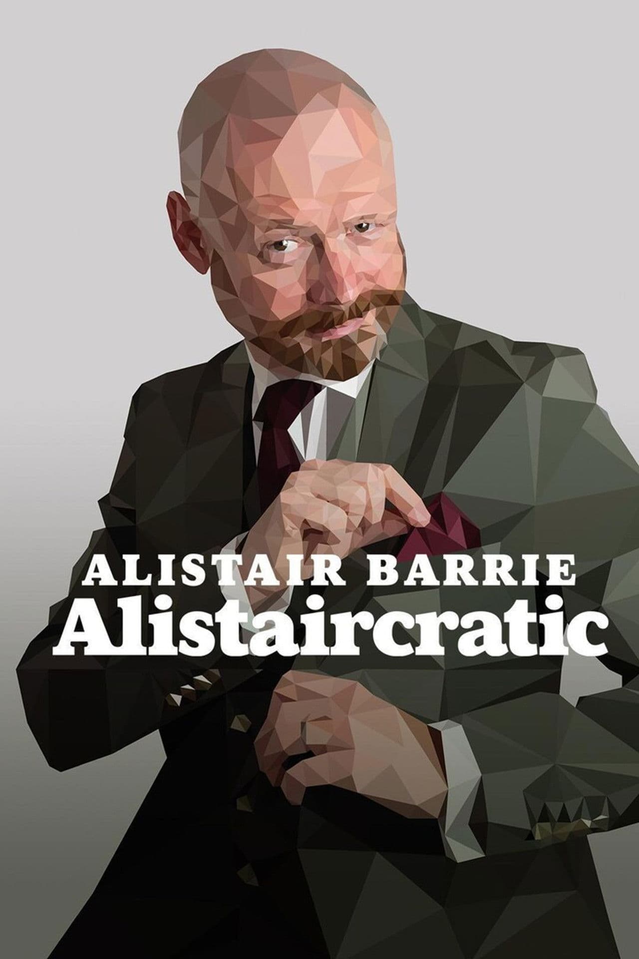 Alistair Barrie - Alistaircratic
