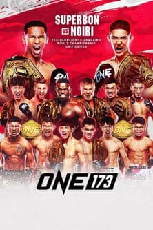 ONE 173: Superbon vs. Noiri