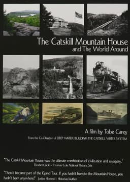 The Catskill Mountain House and the World Around