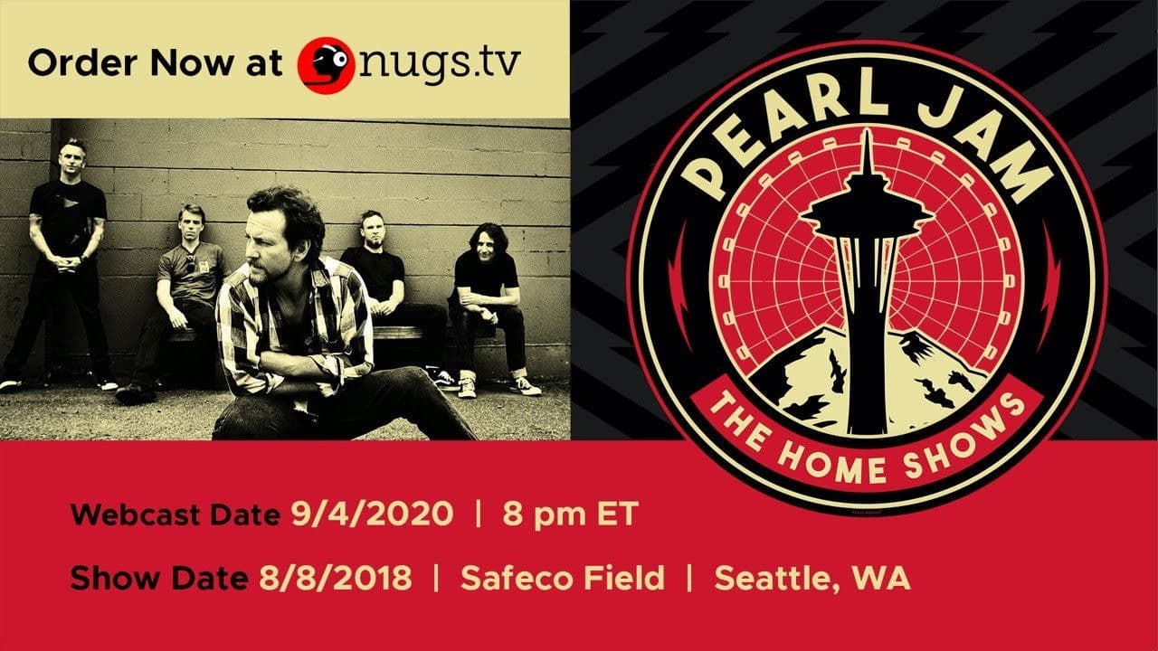 Pearl Jam Live from Safeco Field - Seattle 08.08.2018