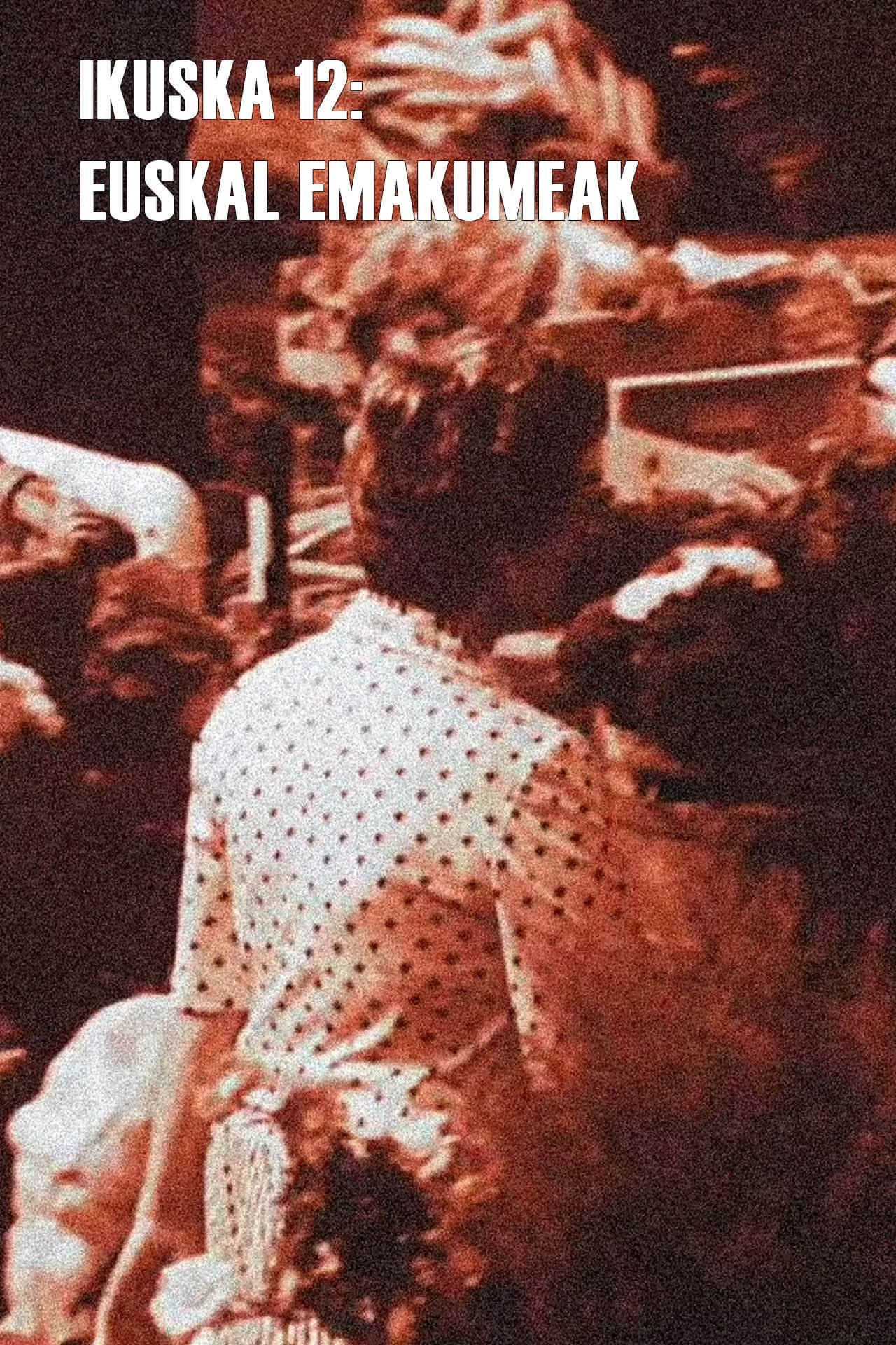 Ikuska 12: Euskal emakumeak