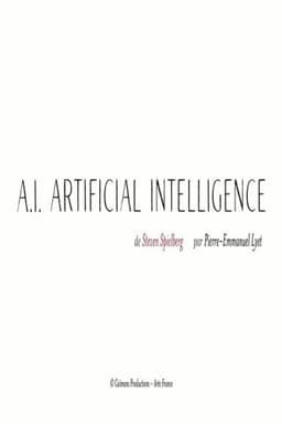 Short Cuts : A.I. - Intelligence artificielle  de Steven Spielberg