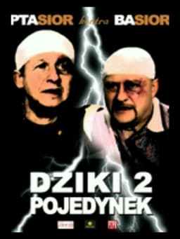 Dziki 2. Pojedynek