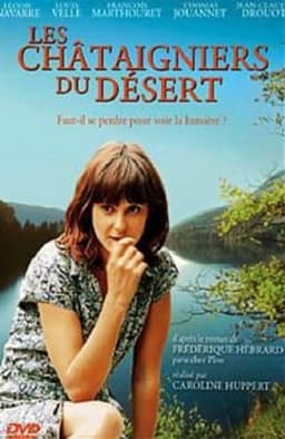 Les Châtaigniers du désert