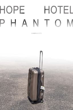 Hope Hotel Phantom