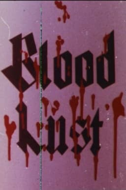 Blood Lust