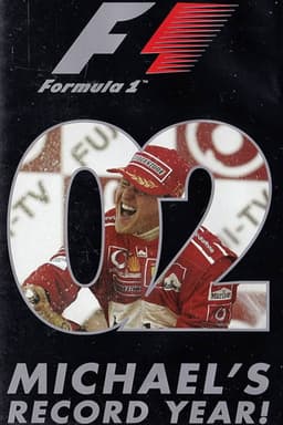 Michael's Record Year: The Official Review Of The 2002 FIA Formula One World Championship