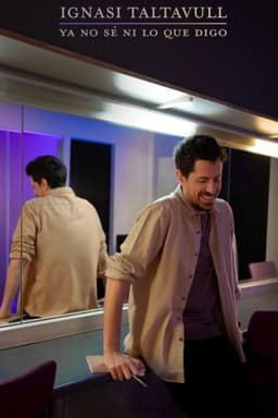 Ya no sé ni lo que digo