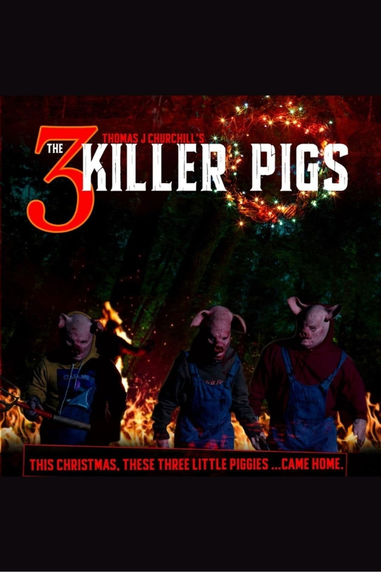 The 3 Killer Pigs