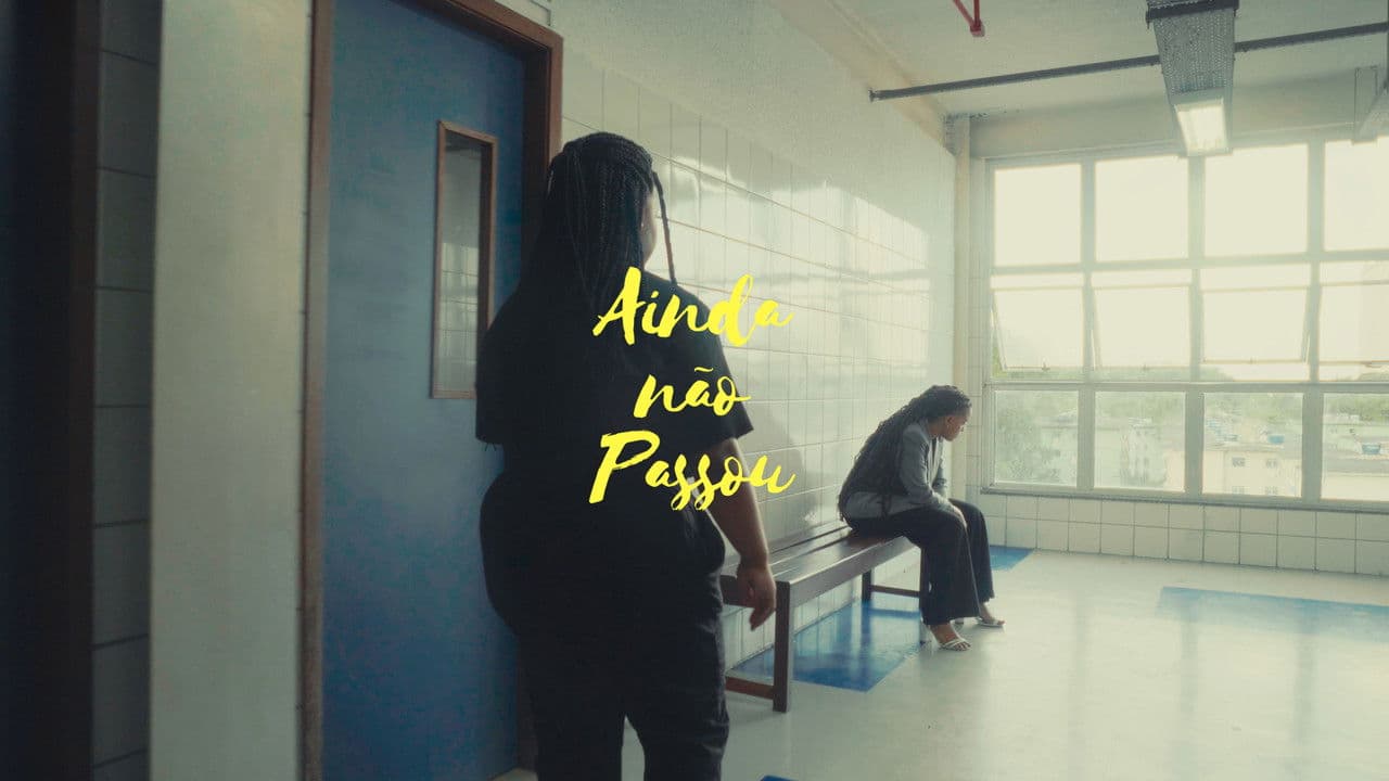 Ainda não Passou