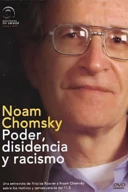 On Power, Dissent, and Racism: A Discussion with Noam Chomsky