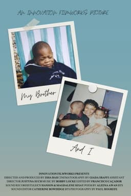 My Brother and I