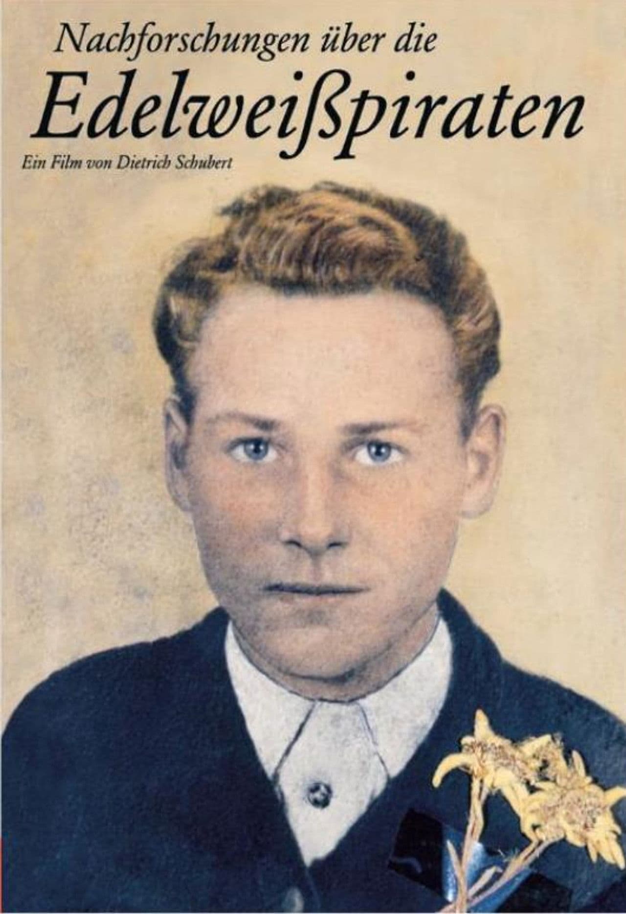 Nachforschungen über die Edelweißpiraten