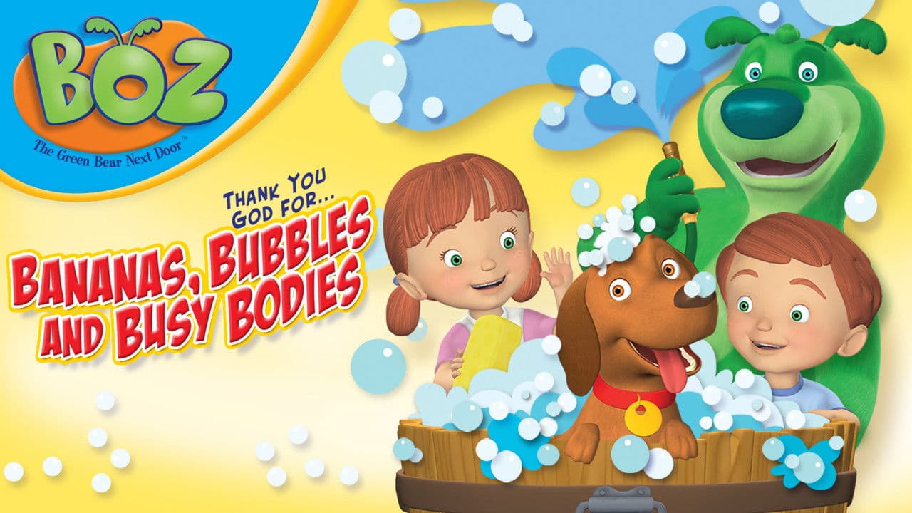 Boz: Thank You God for Bananas, Bubbles and Busy Bodies