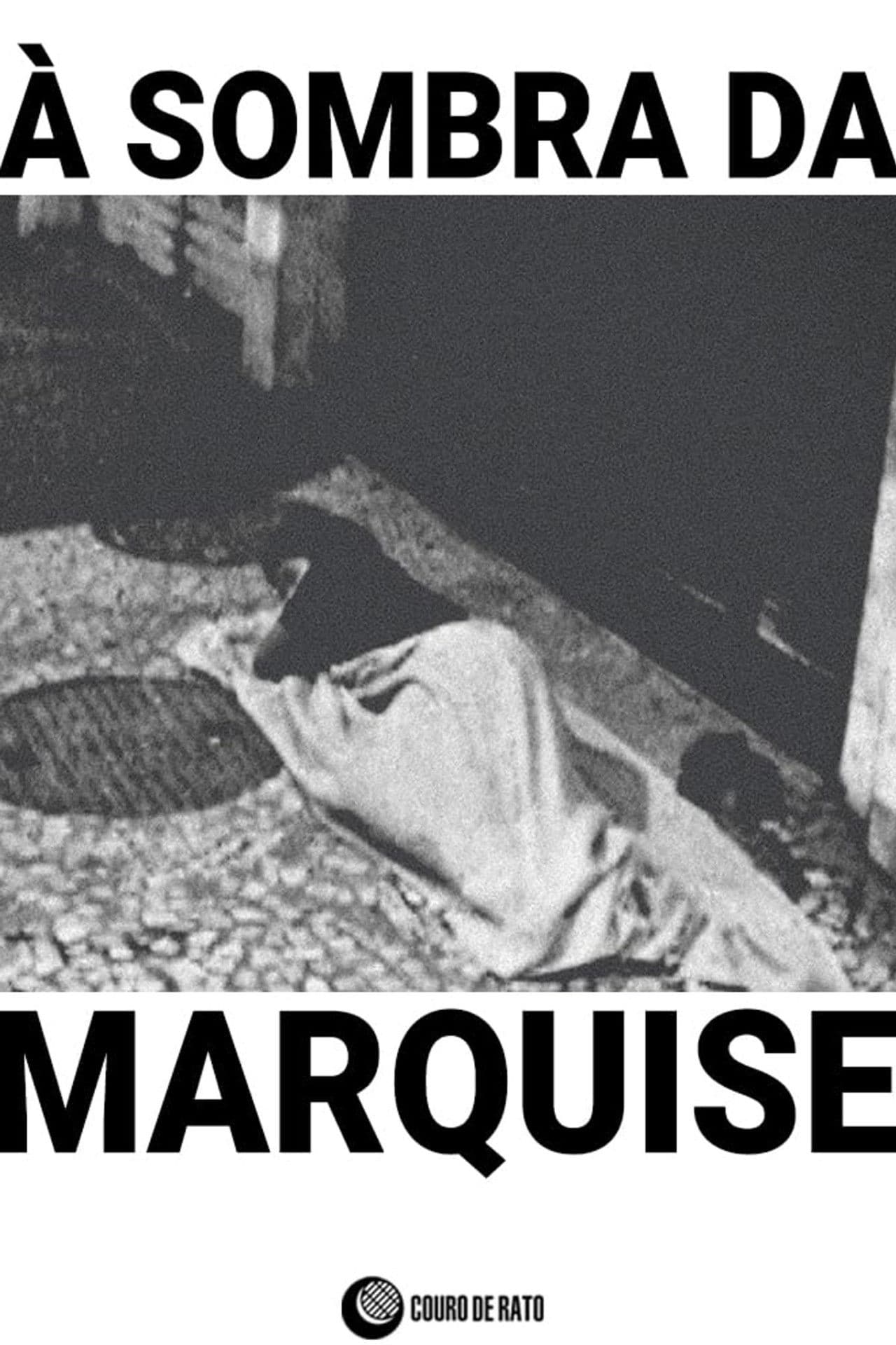 À Sombra da Marquise