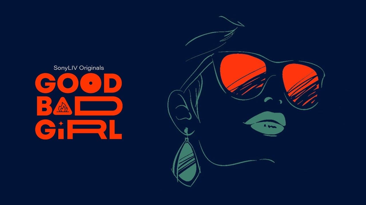 Good Bad Girl